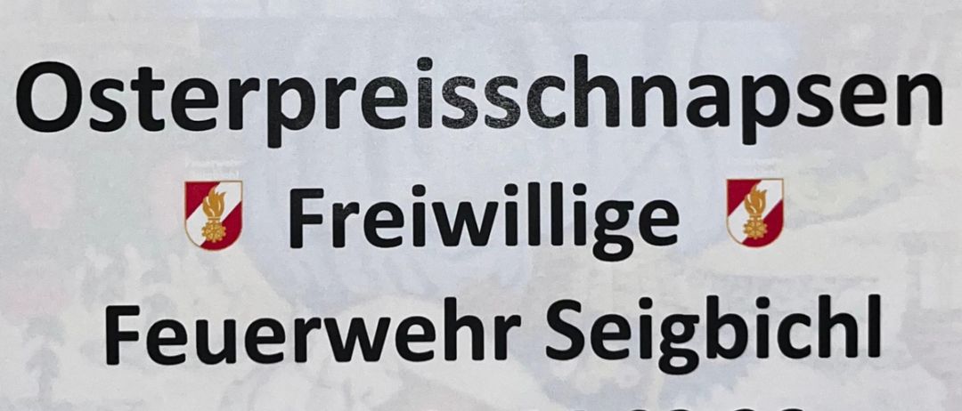 Ein Plakat für Osterpreisspiele, das eine Frau in traditioneller Kleidung mit einem Korb zeigt. Es kündigt eine Veranstaltung der Freiwilligen Feuerwehr Seigbichl an, geplant für Samstag, 14.03.26, Beginn um 18:00 Uhr im Rüsthaus der FF Seigbichl.