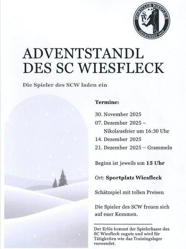 Ein Werbeplakat für den Adventstand des SCW Wiesefleck. Termine sind der 30. November, 7. und 14. Dezember 2025 sowie der 21. Dezember 2025. Zeiten sind 15:00, 16:30 und 15:00 Uhr. Ort ist Sportplatz Wiesefleck. Zeigt eine verschneite Landschaft mit Bäumen.