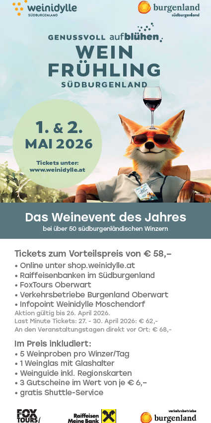 Ein Werbeplakat für das Wein Frühling Südburgenland-Event am 1. und 2. Mai 2026. Ein Fuchs hält ein Weinglas auf dem Kopf. Details zu Ticketpreisen und Veranstaltungsmerkmalen sind enthalten.
