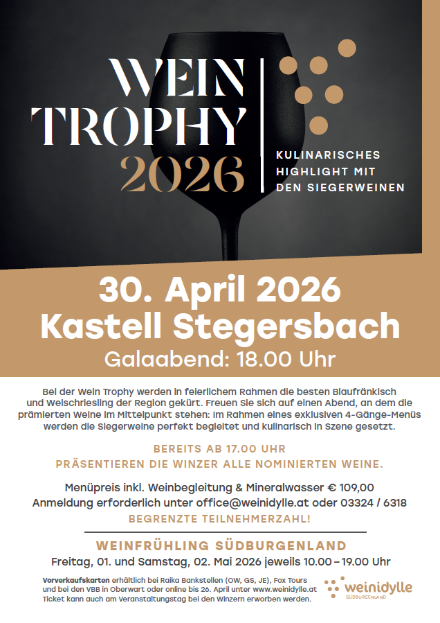 Wein Trophy 2026 Plakat, Datum 30. April 2026, Ort Kastell Stegersbach. Gala beginnt um 18:00 Uhr. Weinverkostungsevent mit den besten Weinen der Region. Inklusive Vier-Gänge-Menü, Weinbegleitung und Mineralwasser. Anmeldung erforderlich.
