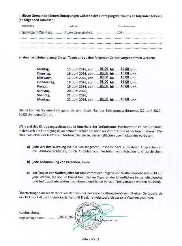 In dieser Gemeinde können Eintragungen während des Eintragungszeitraums an folgender Adresse vorgenommen werden. Adresse:.100 m. Eintragungen können an den genannten Tagen und zu den folgenden Zeiten vorgenommen werden: Montag, Dienstag, Mittwoch, Donnerstag, Freitag, Samstag, Sonntag, Montag. Verstöße umfassen Werbung, Versammlungen und Waffenbesitz. Verstöße sind mit Geldstrafen bis zu 218 €, bei Unerheblichkeit mit Ersatzfreiheitsstrafe bis zu zwei Wochen bedroht.