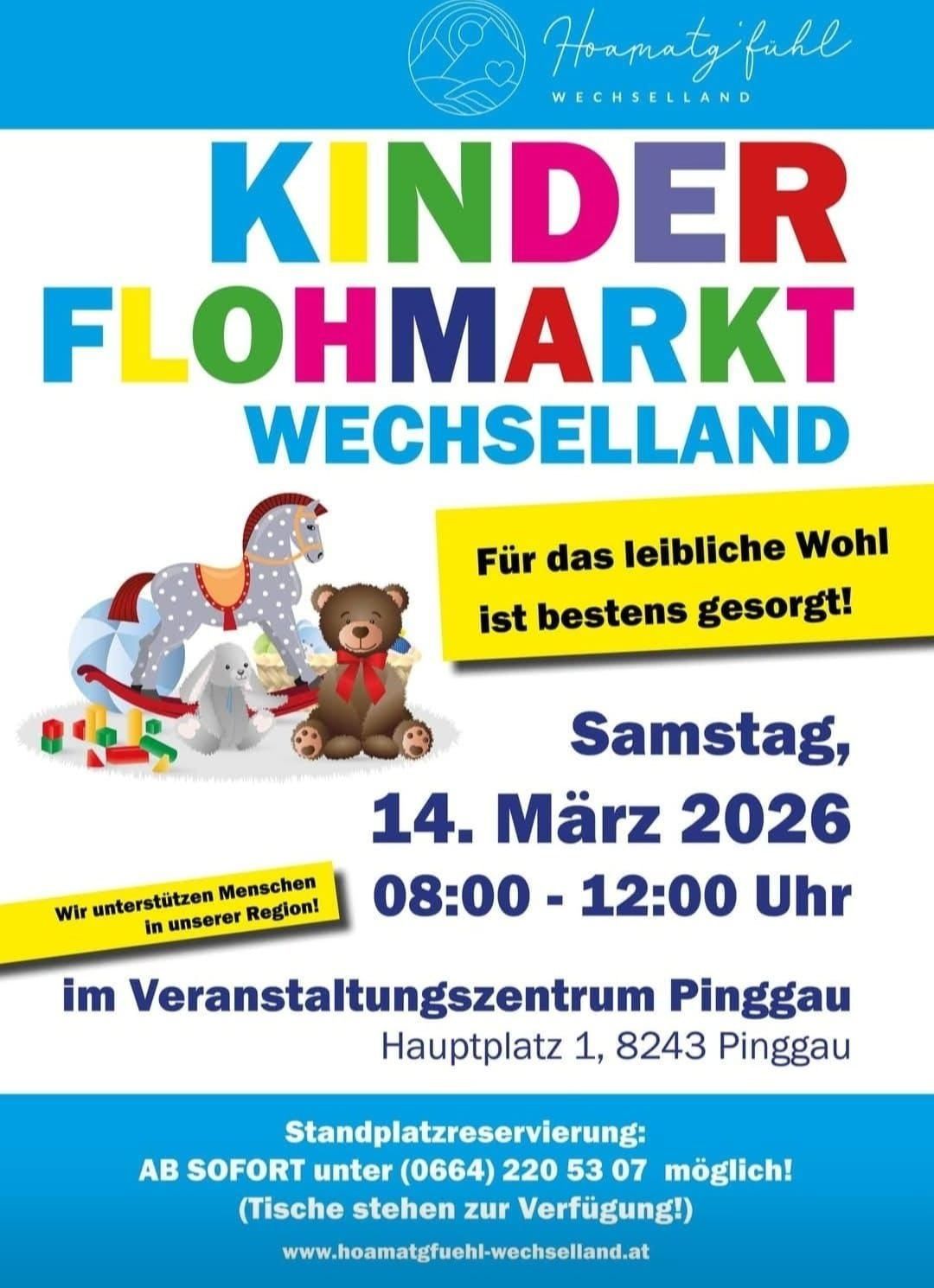 Werbeposter für den Kinder Flohmarkt Wechselland, ein Flohmarkt für Kinder in Pinggau, Österreich, der am 14. März 2026 von 8:00 Uhr bis 12:00 Uhr stattfindet. Der Veranstaltungsort ist das Veranstaltungszentrum Pinggau, Hauptplatz 1, 8243 Pinggau.