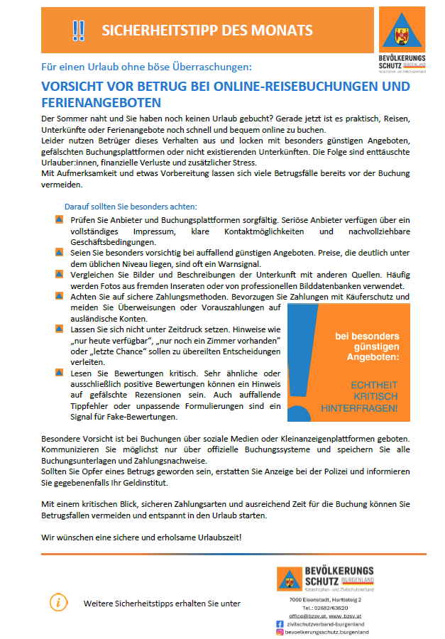 Vorsicht vor Betrug bei Online-Reisebuchungen und Ferienangeboten: Der Sommer naht und Sie haben noch keinen Urlaub gebucht? Gerade jetzt ist es praktisch, Reisen, Unterkünfte oder Ferienangebote noch schnell und bequem online zu buchen. Leider nutzen Betrüger dieses Verhalten aus und locken mit besonders günstigen Angeboten, gefälschten Buchungsplattformen oder nicht vorhandenen Unterkünften. Die Folge sind enttäuschte Urlauber:innen, finanzielle Verluste und zusätzlicher Stress.