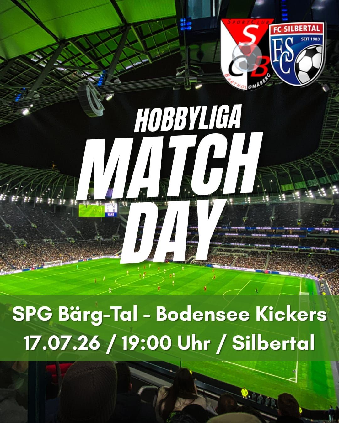 Ein Plakat für ein Fußeball-Match-Day-Event mit Hobbyliga Match Day mit den Teams SPB Bärg-Tal und Bodensee Kickers. Das Spiel ist für den 17. Juli 2026 um 19:00 Uhr in Silbertal geplant.