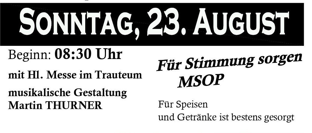 Ein Plakat für eine Hochzeitszeremonie und -empfang in Trautmannsdorf am Sonntag, 23. August, Beginn um 8:30 Uhr. Das Plakat enthält das Logo von Trautmannsdorf, ein Schwertsymbol und erwähnt die musikalische Gestaltung durch Martin Thurner. Es hebt auch das Catering von MSOP und die Bäckerei Ertl hervor.