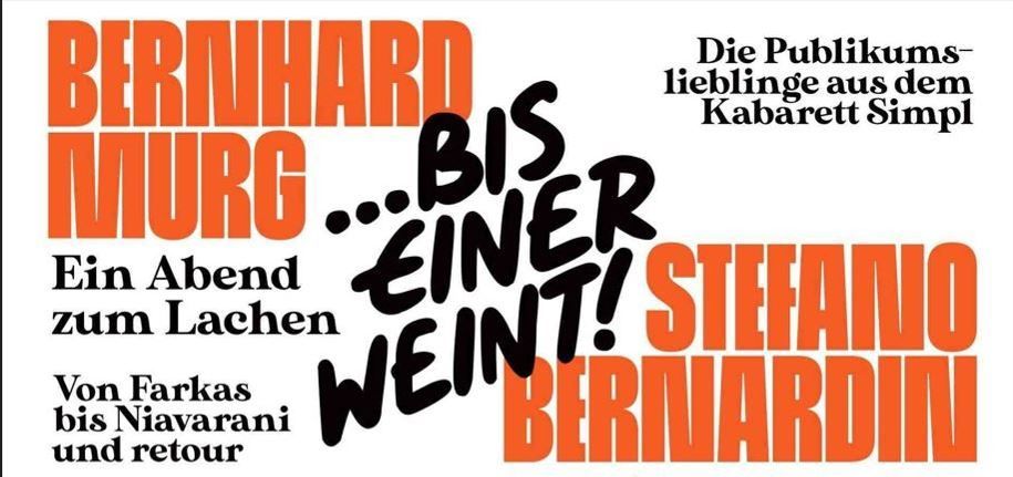 Ein Plakat für eine Vorstellung von Bernhard, einem beliebten Kabarettisten. Der Text lautet: 'An einem Abend voller Lachen mit Bernhard.' Das Plakat ist auf Deutsch.