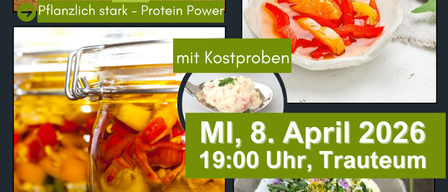 Ein Event-Poster, das Foodtrends mit Verkostungen bewirbt, mit verschiedenen Lebensmitteln in Gläsern und Schalen, einschließlich fermentiertem Gemüse, wilden Kräutern und konservierten Früchten. Das Event ist für den 8. April 2026 um 19:00 Uhr in Trautwein geplant.