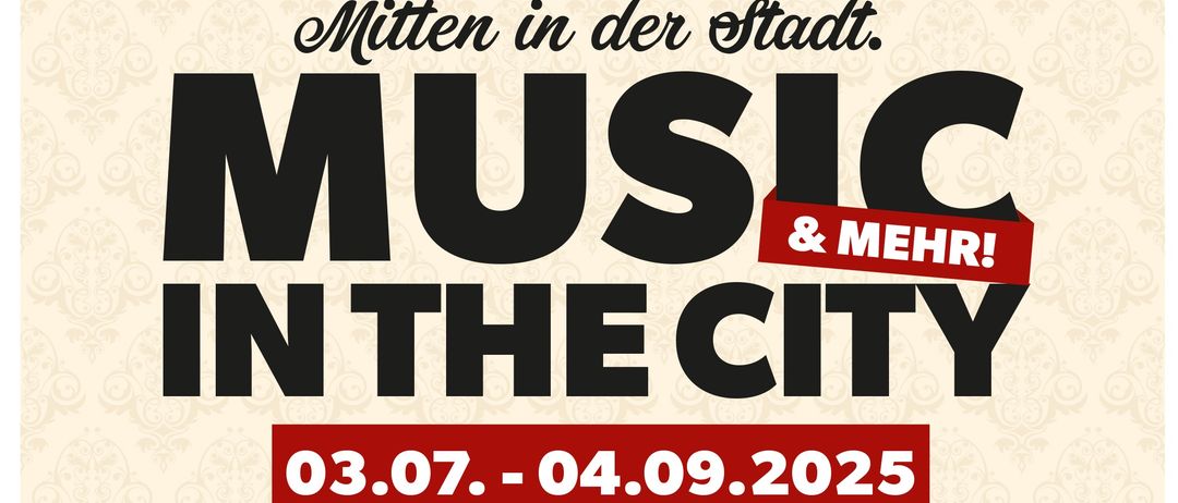 Plakat für die Veranstaltung 'Music in the City'. Termine: 03.07-04.09.2025. Orte: Eisenstadt Fußgängerzone und Lisztplatz. Donnerstags 18:30-21:00. Freier Eintritt. Verschiedene Künstler und Bands an verschiedenen Terminen.