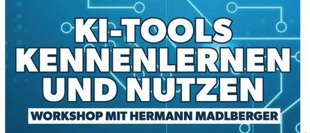 Plakat für ein Workshop über KI-Tools mit Hermann Madlberger. Drei Termine: 14.11, 26.11, 27.11.2025. Jede Sitzung von 16:00 bis 19:00, 17:00 bis 20:00, 18:00 bis 21:00. Ort: Gemeinderatssaal, Rathaus Eisenstadt, 3. Stock. Anmeldung erforderlich. Kontakt: sebastian.handler@eisenstadt.at oder 02682 705 703. Bringen Sie ein Notizbuch, Tablet oder Smartphone mit.