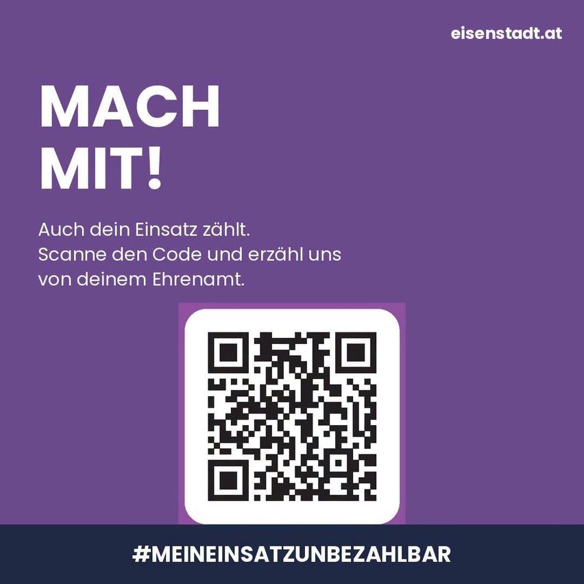 A purple poster with white text reading 'MACH MIT!' and a QR code below it. The text encourages scanning the code to share your honor. The website is eisenstadt.at. Hashtag #MEINEISATZZUBEZAHBAR is at the bottom.