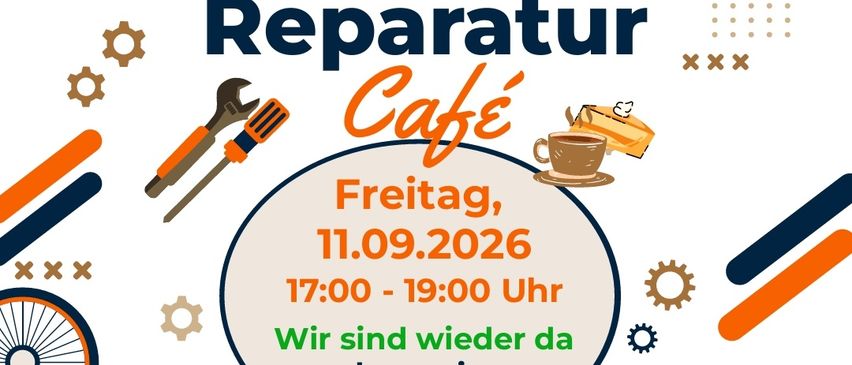Plakat für ein Reparaturcafé-Event am 11. September 2026 von 17 bis 19 Uhr. Es zeigt Werkzeuge, eine Tasse Kaffee und eine Schachtel Kuchen. Das Event findet im Lagerhaus, Kirchengasse 13a statt.