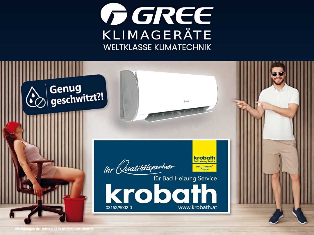 Eine Werbung für GREE Klimaanlagen mit einem Mann, der auf eine an der Wand montierte Klimaanlage zeigt. Die Anzeige enthält den Slogan 'Genug geschwitzt?!' und ein blaues Schild mit dem Krobath-Logo.