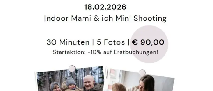 Familienfoto-Event am 28. und 29. November 2025 mit festlicher Weihnachtsdekoration. Am 18. Februar 2026 Indoor-Fotoshooting für Mütter und ihre Kinder. 30 Minuten, 5 Fotos, 90€. 10% Frühbucherrabatt!