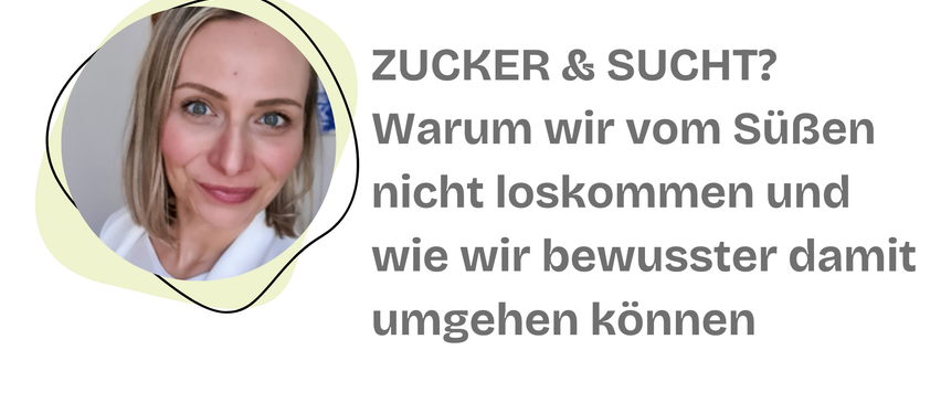 Das Bild zeigt eine lächelnde Frau mit dem Text 'ZUCKER & SUCHT: Warum wir vom nicht loskommen wie wir umgehen konnen' prominent angezeigt.