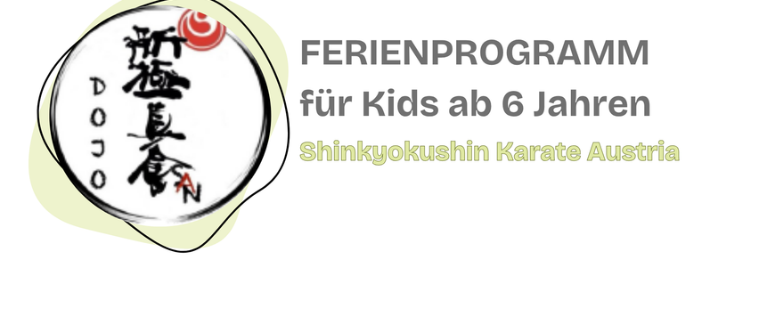 Ein Bild zeigt ein kreisförmiges Logo mit dem Text 'FERIENPROGRAM' für Kinder ab 6 Jahren, geschrieben in Schwarz und Grün. Das Logo hat ein Design und den Text 'Shinkyokushin Karate'.