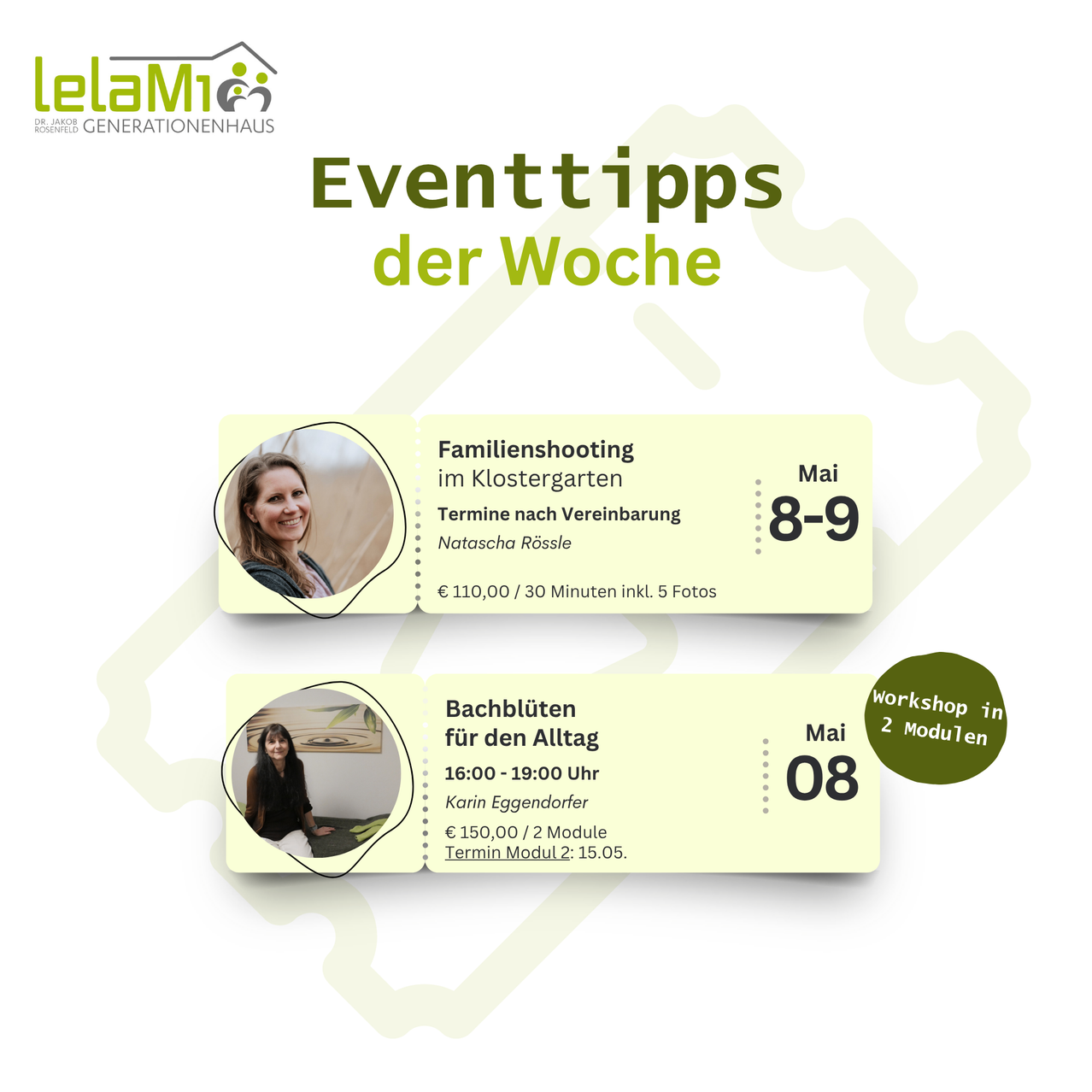 Zwei Events werden beworben: Familienshooting im Klostergarten am 8. und 9. Mai, €110,00 für 30 Minuten inkl. 5 Fotos und Bachblüten Workshop am 8. Mai, von 16:00 bis 19:00 Uhr, €150,00 pro Modul.