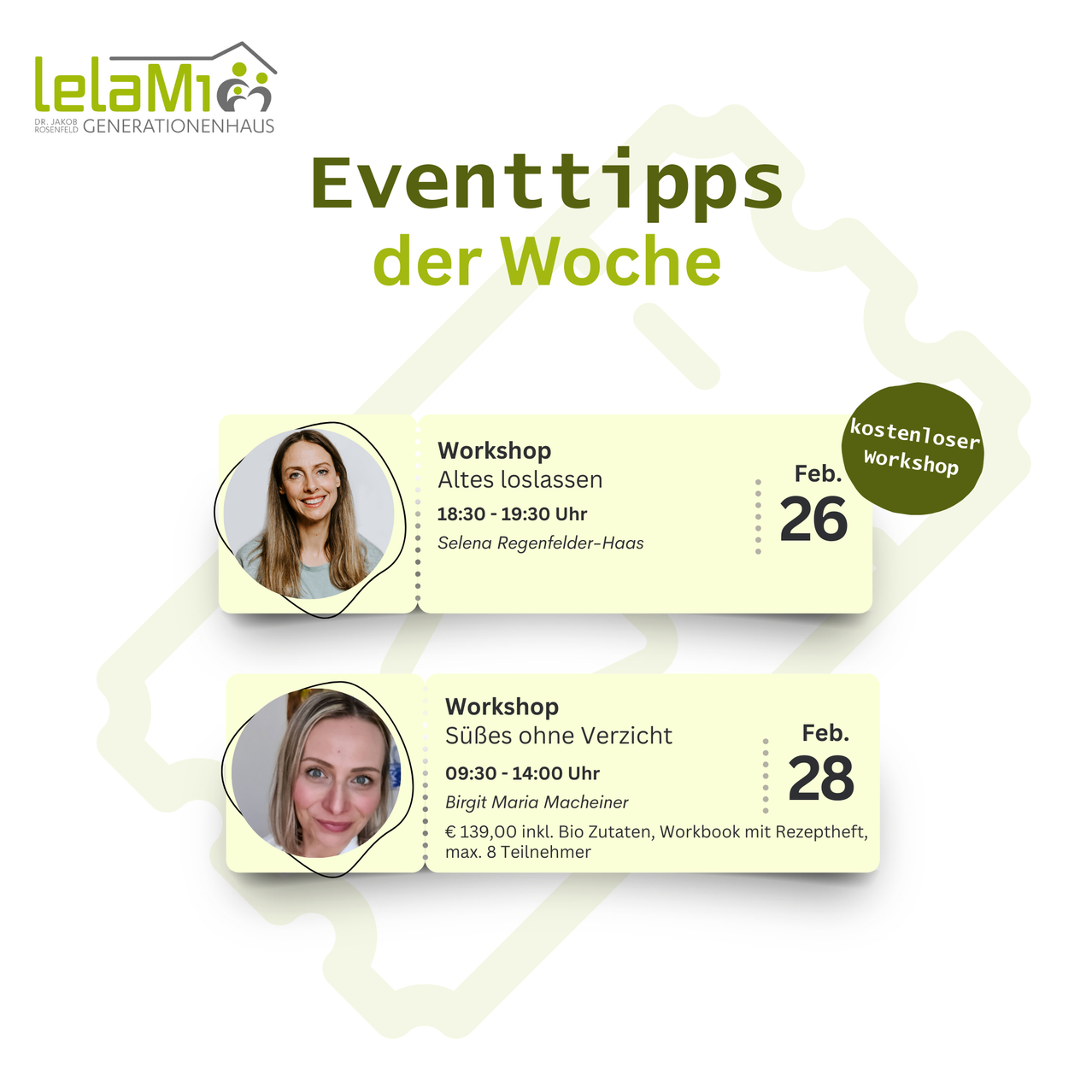 Wöchentliche Eventtipps für den 26. und 28. Februar. Am 26. Februar gibt es einen kostenlosen Workshop von Selena Regenfelder-Haas über das Loslassen der Vergangenheit. Am 28. Februar findet ein Workshop von Birgit Maria Macheiner zu Süßigkeiten ohne Verzicht statt, zum Preis von 139,00 Euro.
