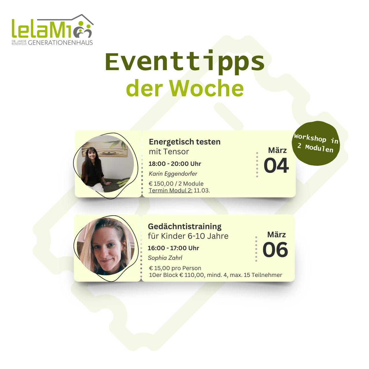 Eventtipps der Woche. Energetische Tests mit Tensor, 4. März, 18:00-20:00. Gedächtnistraining für Kinder 6-10 Jahre, 6. März, 16:00-17:00.