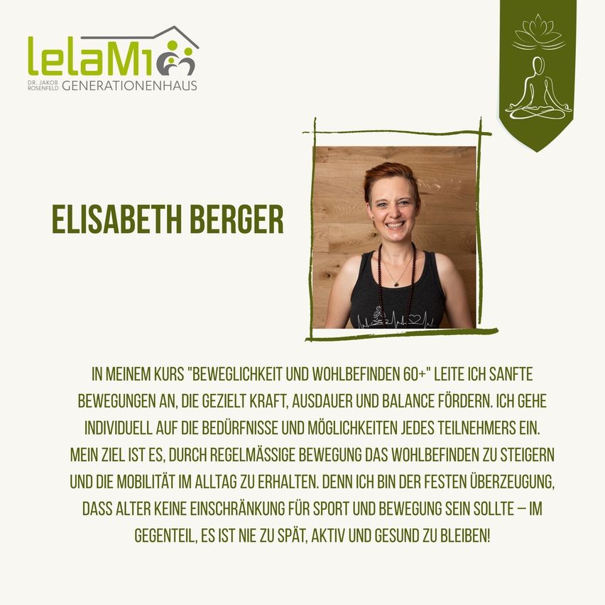 Ein Bild zeigt die lächelnde Frau Elisabeth Berger, die in einer Werbeanzeige für LeLaMi Generationenhaus vorgestellt wird. Sie trägt ein schwarzes Tanktop und eine Halskette. Das Bild enthält ein Logo und einen Text über einen Kurs für Menschen über 60, der sich auf Mobilität und Wohlbefinden konzentriert.