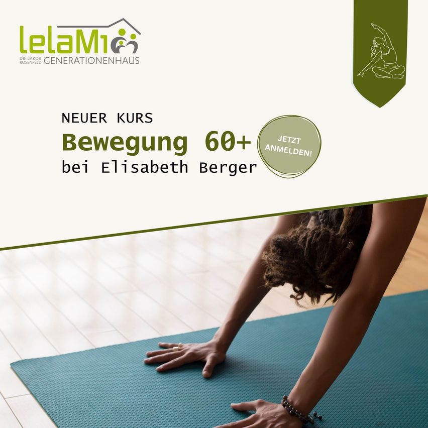 Eine Werbung für einen Yoga-Kurs für Personen ab 60 Jahren, mit einer Frau, die auf einer blauen Matte Yoga praktiziert, wobei das Logo 'LeLaMi' und der Text 'Bewegung 60+' deutlich sichtbar sind.