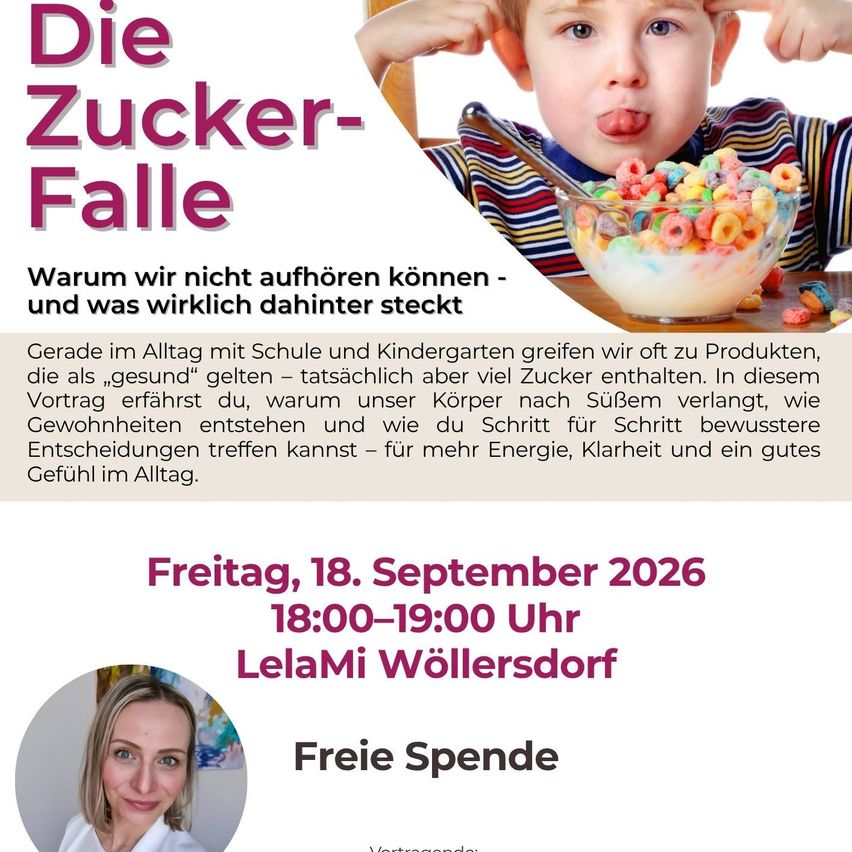 Werbeposter für einen Vortrag mit dem Titel 'Die Zucker-Falle', das ein Kind beim Cerealien-Essen zeigt und über versteckten Zucker in gesunden Produkten spricht sowie bessere Entscheidungen für Energie und Wohlbefinden.