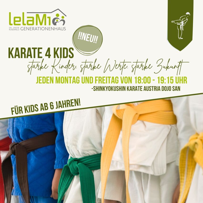 Ein Werbeplakat für einen Karate-Kurs für Kinder, das eine Gruppe von Kindern in Karate-Uniformen mit Gürteln zeigt, und der Text 'Karate 4 Kids'. Der Kurs findet jeden Montag und Freitag von 18:00 bis 19:15 Uhr statt.