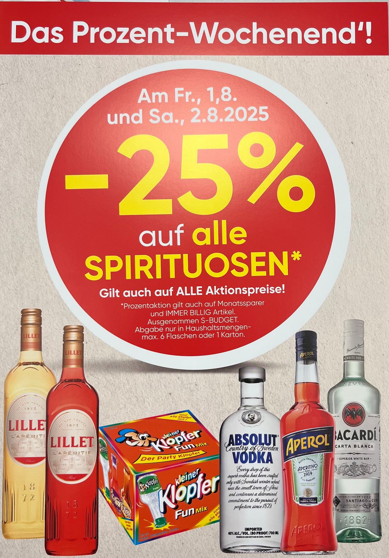 Ein Flyer mit einem roten Kreis, der einen Rabatt von 25% auf alle Spirituosen am Freitag, 1. August 2025, und Samstag, 2. August 2025, ankündigt. Er gilt auch für Aktionspreise. Darunter befinden sich Flaschen mit Wein und Spirituosen wie Lillet, Absolut Vodka, Aperol und Bacardi.