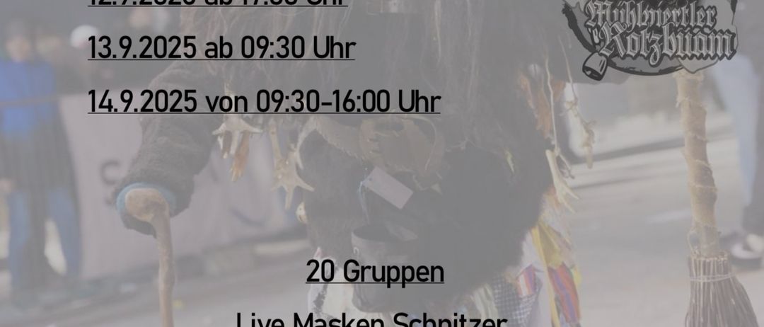Ein Veranstaltungsposter für Muhlviertler Rotzbua, eine vermummte Figur. Termine sind der 12., 13. und 14. September 2025. Beinhaltet Live-Maskenmacher, Outdoor-Aufstellungen, Sonntagsfrühstücke und Empfehlungen für Essen und Trinken.
