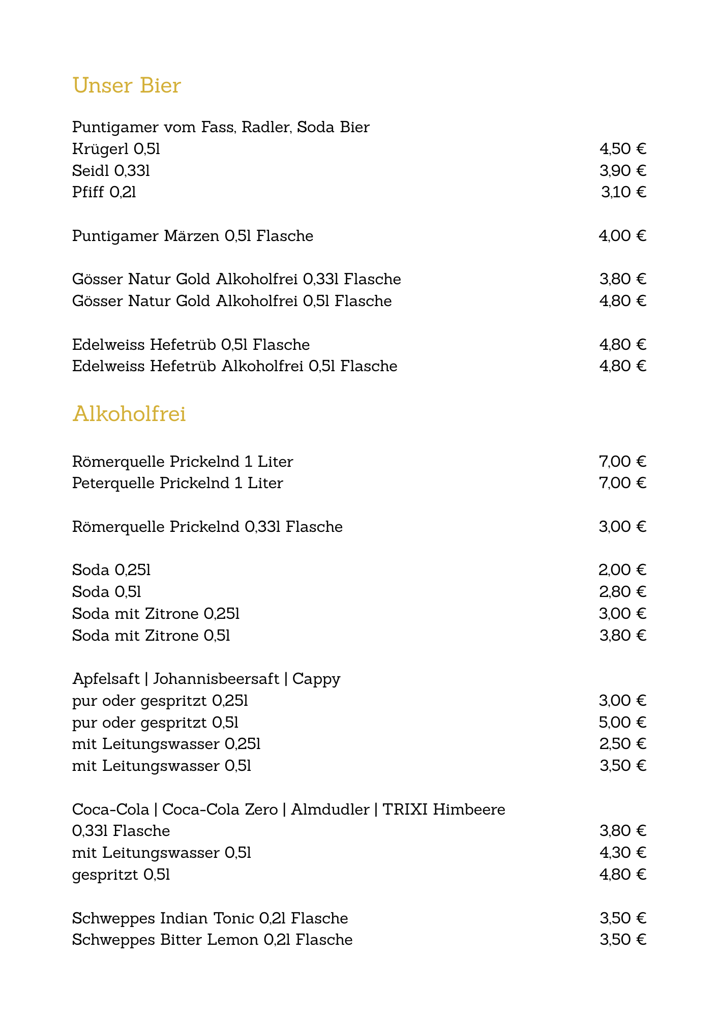 Menü mit verschiedenen Getränken und deren Preisen. Beinhaltet Marken wie Seidel, Pfiif, Puntigamer und andere. Die Preise reichen von 2,00 € bis 7,00 €.
