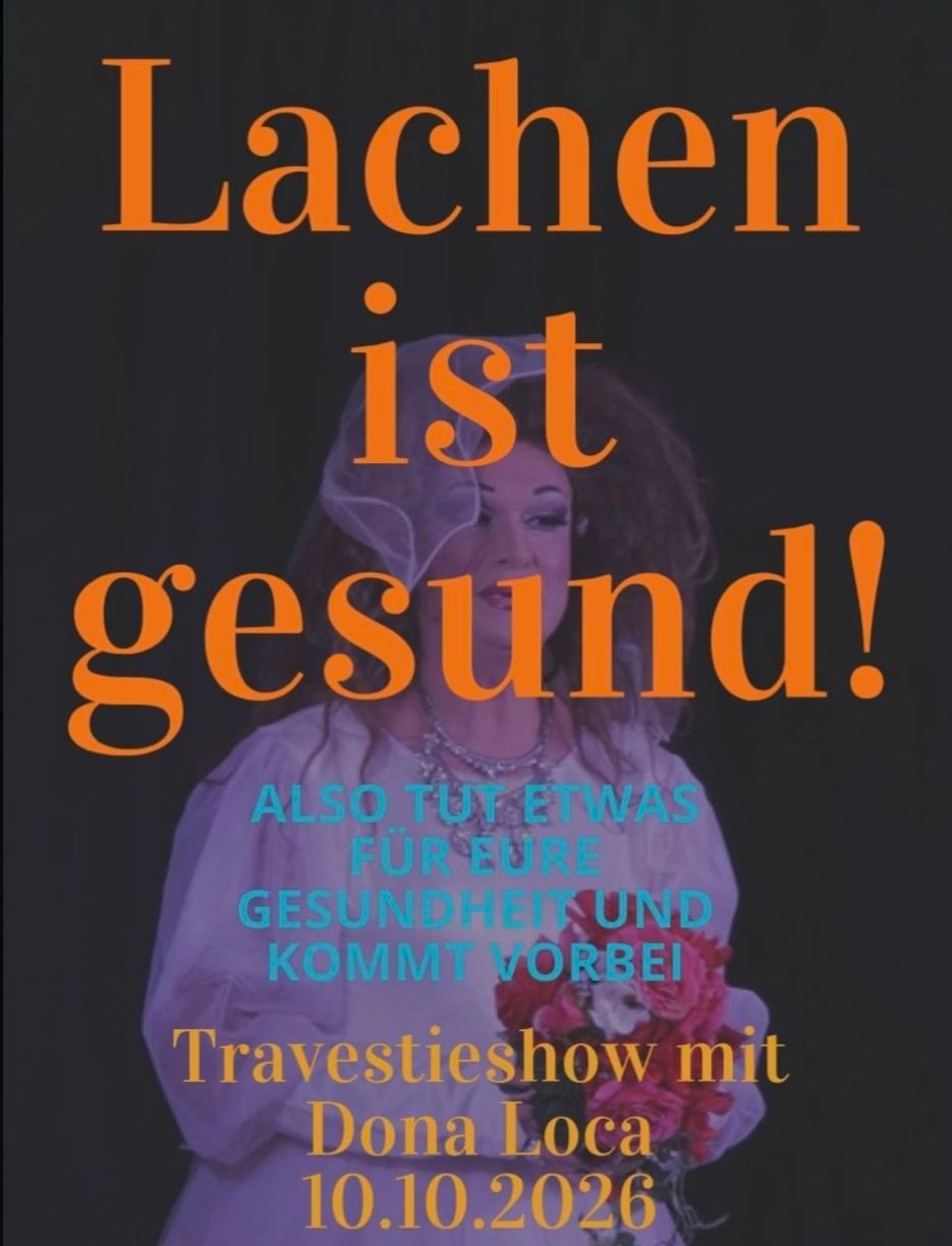 A poster with a woman holding flowers, wearing a veil, and text in German reading 'Lachmen ist gesund!' and 'Also tut etwas für eure Gesundheit und kommt vorbei.'