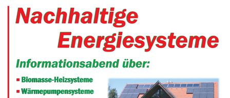 Plakat über einen Informationsabend zu erneuerbaren Energiesystemen. Es listet Biomasse-Heizsysteme, Wärmepumpensysteme, Solarthermieanlagen, Photovoltaikanlagen, Stromspeichersysteme, Gebäudesanierung und Fördermöglichkeiten auf. Die Veranstaltung findet am 10. November 2025 um 19:00 im Mehrzwecksaal der Volksschule Gersdorf statt.
