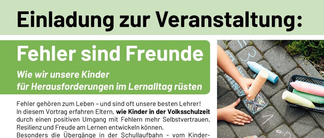 Das Bild bewirbt einen Vortrag für Eltern darüber, wie Kinder durch einen positiven Umgang mit Fehlern in der Grundschule mehr Selbstvertrauen, Resilienz und Freude am Lernen entwickeln können. Es hebt die Vorteile eines entspannten Lernansatzes hervor, insbesondere für Kinder mit Lernschwierigkeiten. Der Vortrag beinhaltet praktische Ideen, Aha-Momente und mehr Motivation für Eltern.