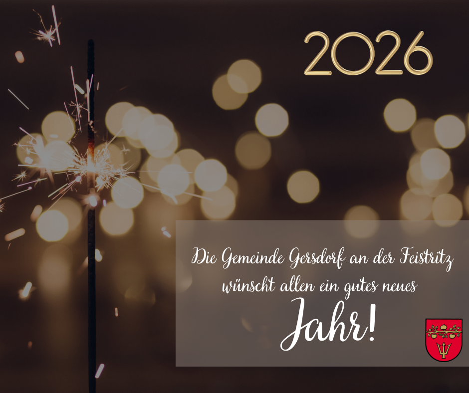 Eine goldene '2026' auf dunklem Hintergrund mit Bokeh-Lichtern. Darunter eine Nachricht der Gemeinde Gerstdorf, die allen ein gutes neues Jahr wünscht.
