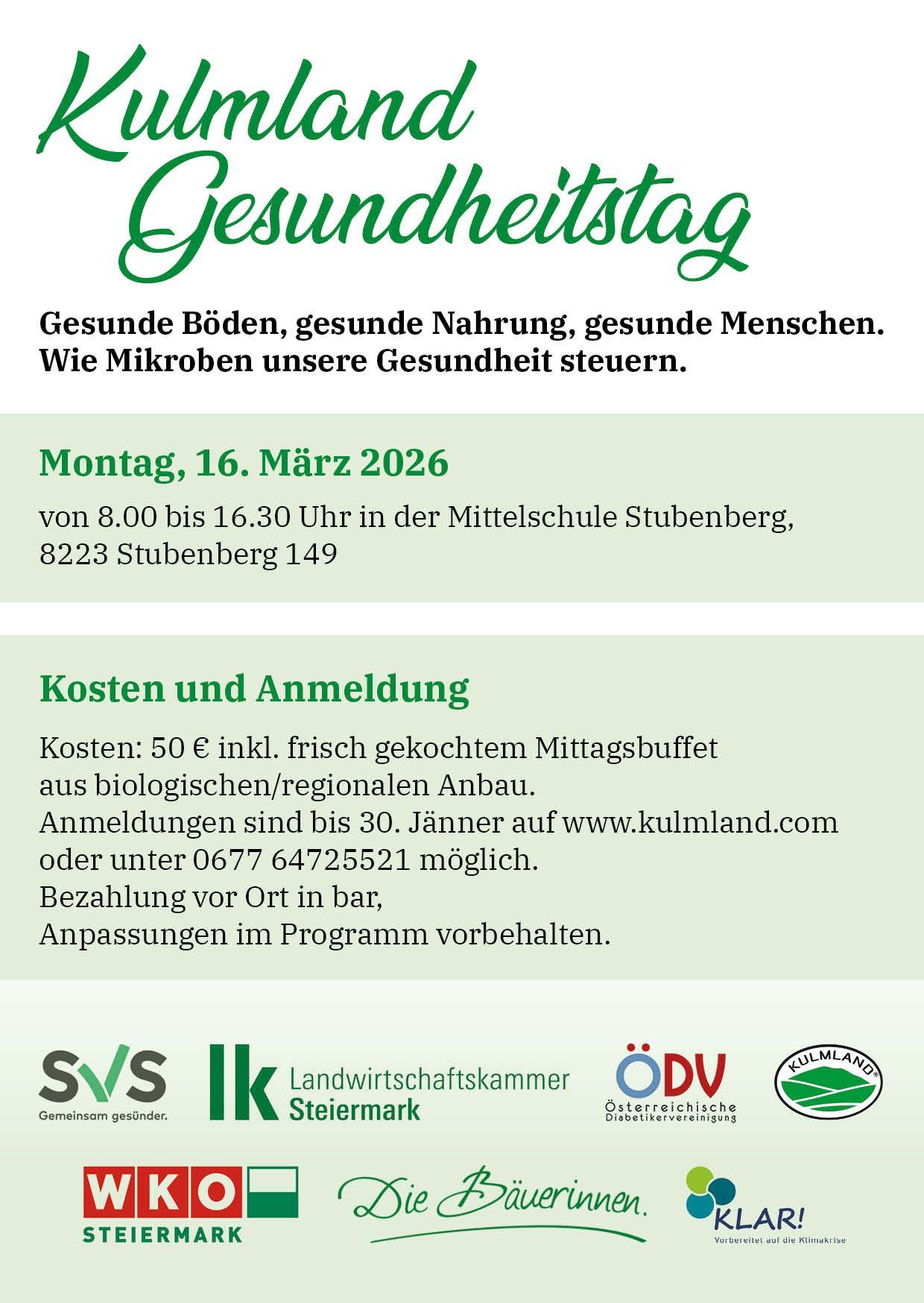 Plakat für einen Gesundheitstag. Veranstaltungstitel: Gesundheitstag. Datum: 16. März 2026. Zeit: 8:00 bis 16:30 Uhr. Ort: Mittelschule Stubenberg, 8223 Stubenber 149. Kosten: 50 Euro inkl. Mittagessen. Anmeldung: bis 30. Jänner 2026 auf www.kulmland.com oder unter 0677 64725521. Bezahlung vor Ort.