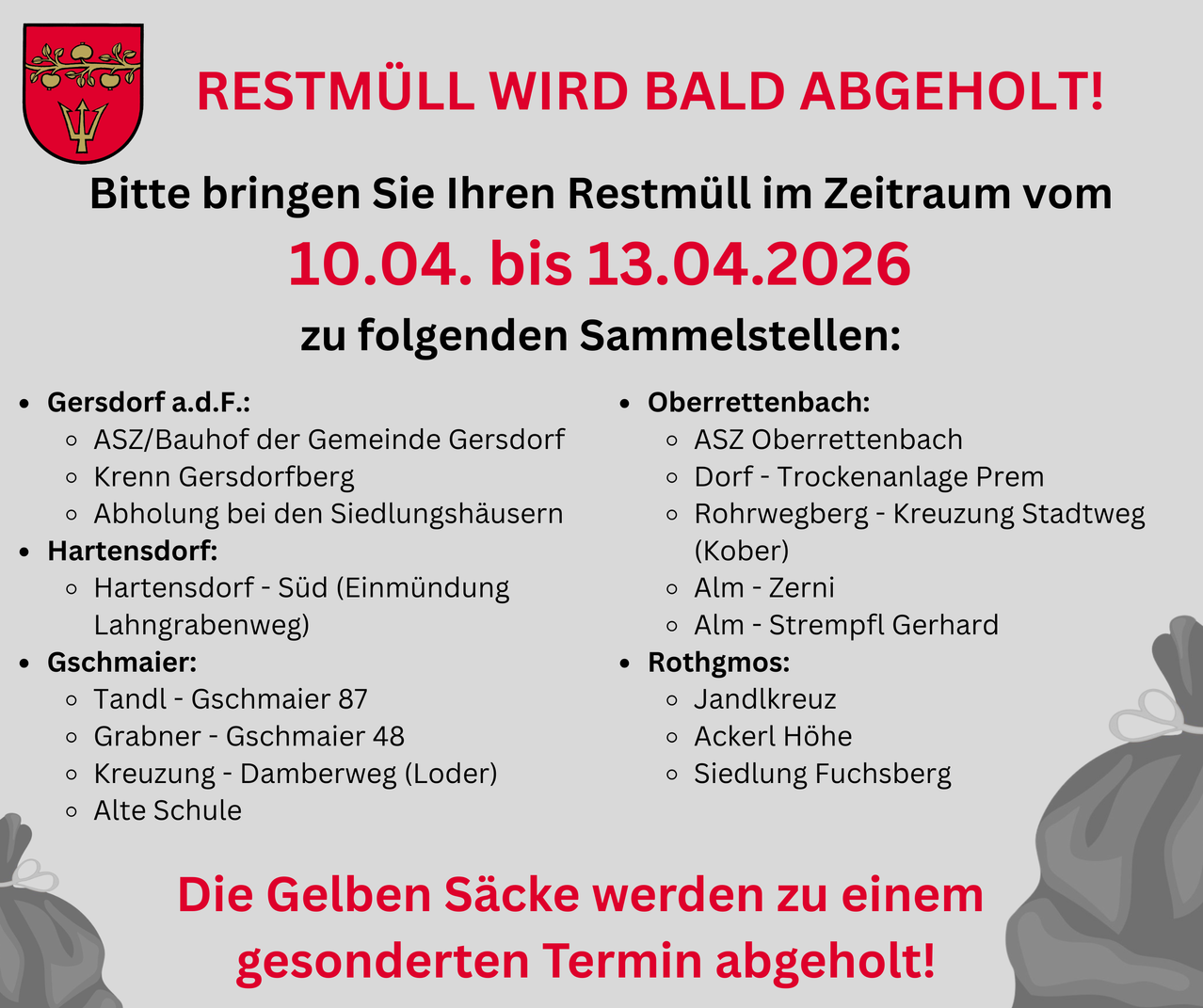 The image displays a notice about garbage collection. From April 10th to April 13th, 2026, residents should bring their trash to specific collection points. The locations include Oberreittenbach, Dorf, Rohrwegberg, Hartensdorf, Alm, Rothgmos, Jandlkreuz, Ackerl Höhe, and Siedlung Fuchsberg.