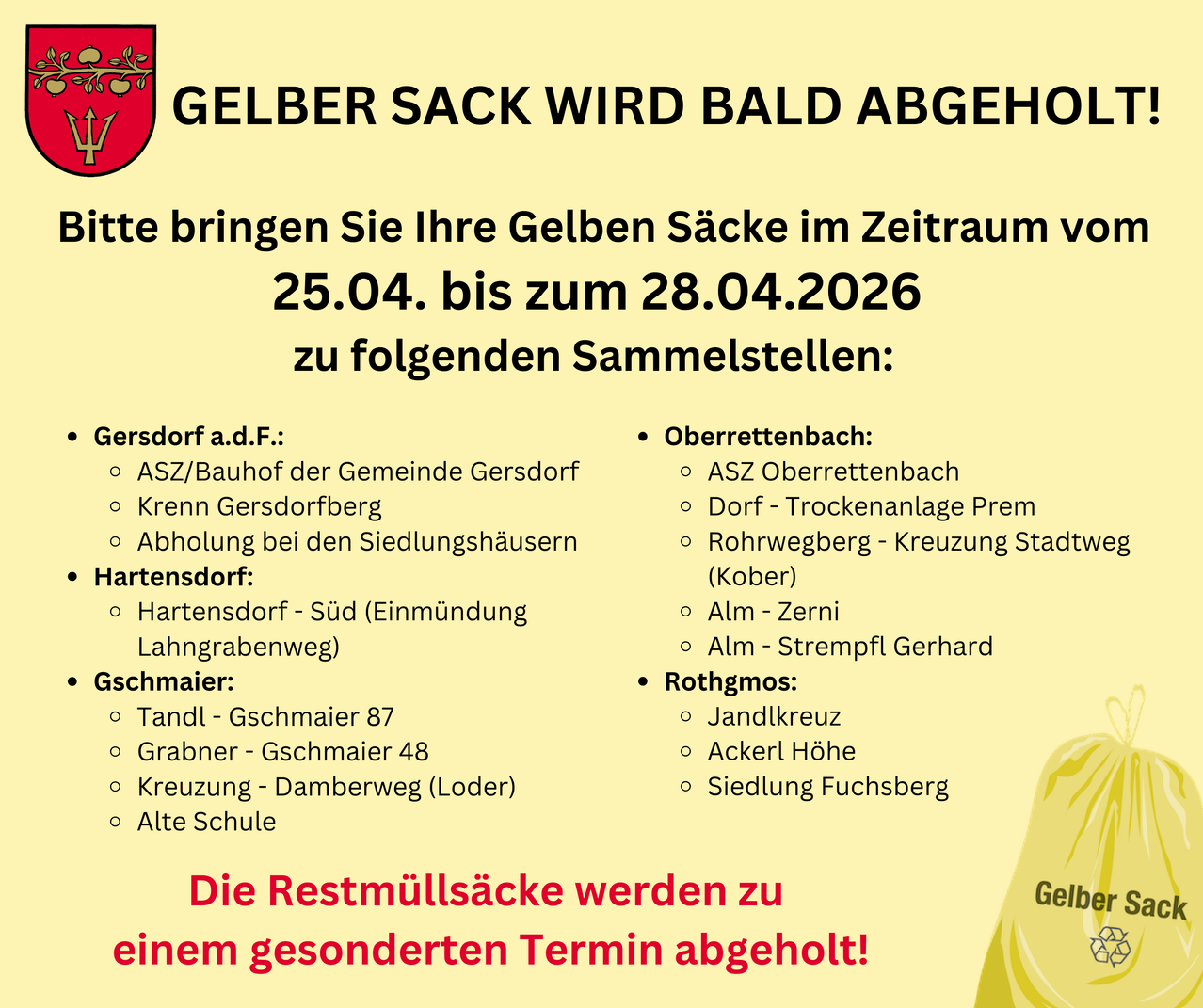 Das Bild informiert die Bewohner, ihre gelben Säcke vom 25.04. bis zum 28.04.2026 an bestimmten Sammelstellen abzugeben. Zu den Sammelstellen gehören verschiedene Straßen und Orte in Gersdorf, Hartensdorf und Gschmaier.