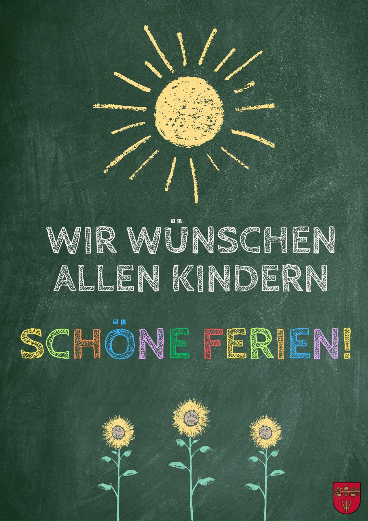 A chalkboard drawing of a sun with rays and three sunflowers, with the text 'We wish all children happy holidays!' in rainbow colors.