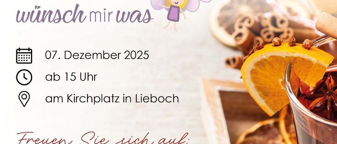 Poster für eine Gemeinschaftsveranstaltung am 07. Dezember 2025 ab 15 Uhr am Kirchplatz in Lieboch. Bietet Kinder-Advent-Theater, regionale Kulinarik, Punsch und Glühwein, Weihnachtslieder und einen Kuchenverkauf.