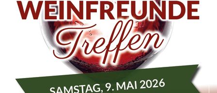 Ein Plakat für ein Treffen von Weinfreunden am Samstag, 9. Mai 2026, von 14 Uhr bis 19 Uhr, mit Weinverkostung und anschließendem Beisammensein im Garten von Weininger's in Wienerstraße 11, 2640 Gloggnitz. Die Verkostung kostet 23€ pro Person.