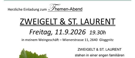 Eine Einladung zu einer Weinverkostung mit Zweigelt und St. Laurent Weinen am 11. September 2026 um 19:30 in Glognitz. Die Veranstaltung umfasst 12 Weine und kulinarische Köstlichkeiten zum Preis von 39,00 € pro Person.