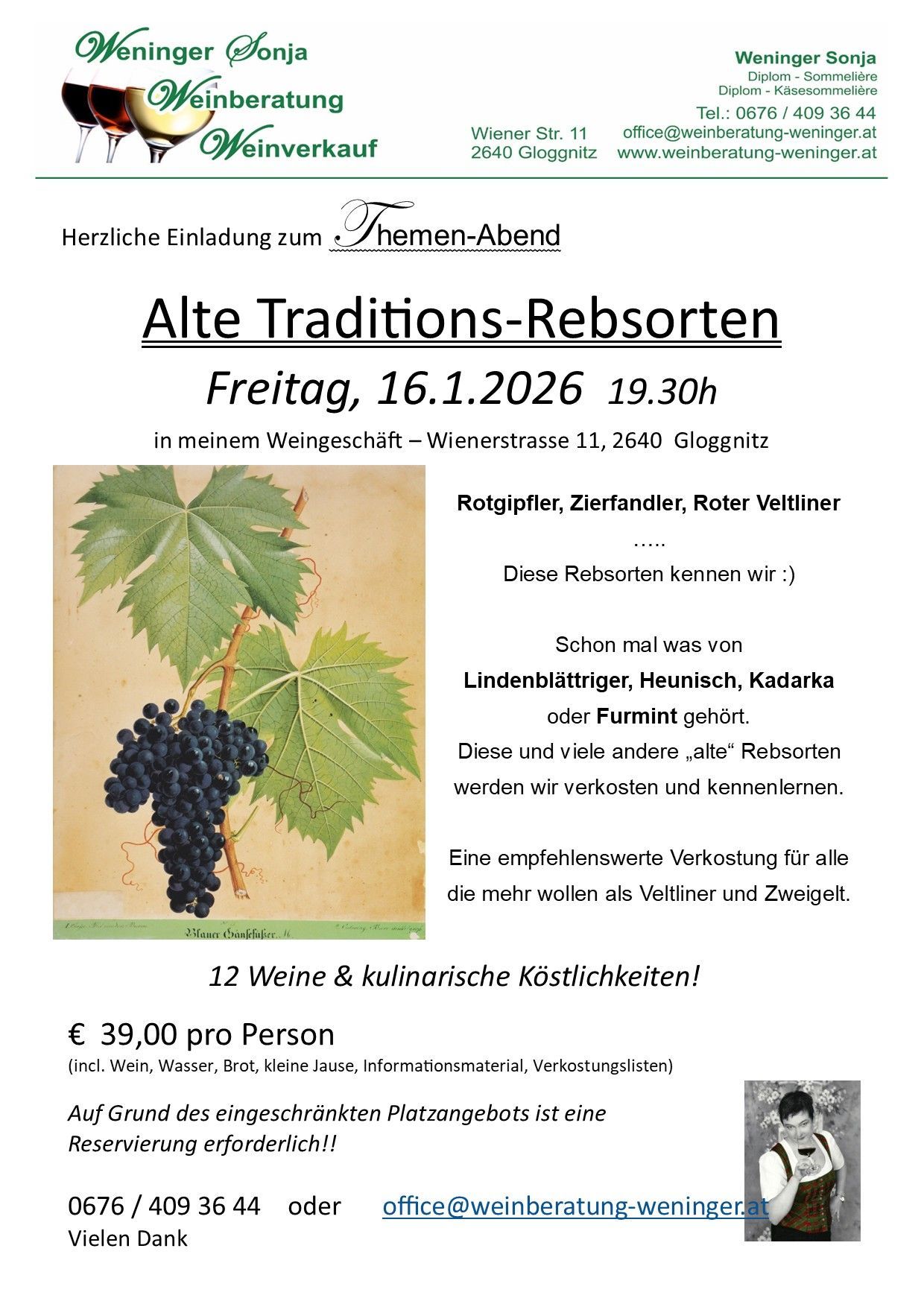 Invitation to an evening themed around traditional grape varieties on Friday, January 16, 2026 at 7:30 PM at my wine shop on Wienerstrasse 11, 2640 Gloggnitz. Various traditional grape varieties will be tasted and learned about. Cost is 39 euros per person, including wine, water, bread, a small snack, information material, and tasting list.