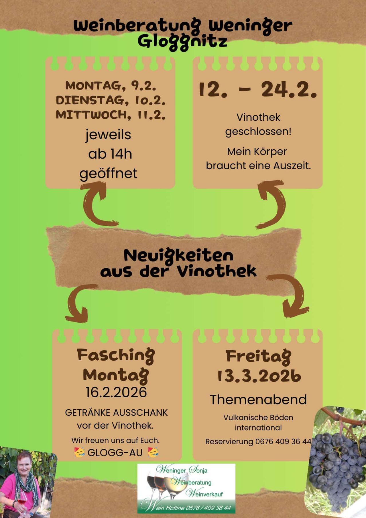 Das Bild zeigt einen Zeitplan für die Öffnungszeiten und Veranstaltungen einer Vinothek. Es zeigt, dass die Vinothek von Montag bis Mittwoch ab 14 Uhr geöffnet hat. Vom 12. bis 24. Februar ist sie geschlossen. Das Fasching Montag-Event findet am 16. Februar 2026 statt.