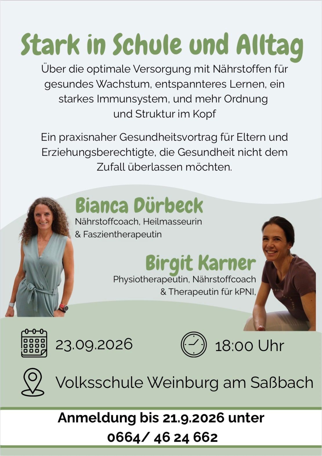 Plakat für einen Gesundheitsvortrag mit Bianca Dürbeck und Birgit Karner, geplant für den 23.09.2026 um 18:00 Uhr an der Volksschule Weinburg am Saßbach. Der Vortrag konzentriert sich auf optimale Ernährung für gesundes Wachstum, Stressabbau und ein starkes Immunsystem.