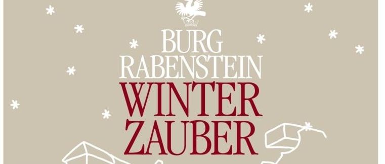 Rabensteiner Winterzauber Weihnachtsmarkt, 5. bis 8. Dezember 2025. Mit über 30 Kunstwerken. Termine: 5., 6. und 7. Dezember, jeweils 14:00-19:00, 10:00-19:00 und 10:00-19:00 Uhr.