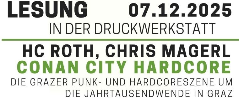 Plakat für HC Roth, Chris Magerl, Conan City Hardcore. Ein Schwarz-Weiß-Foto eines Konzerts mit Menschen und Musikern auf der Bühne. Zeiten sind 17:30 und 18. Der Eintritt beträgt 10 Euro.