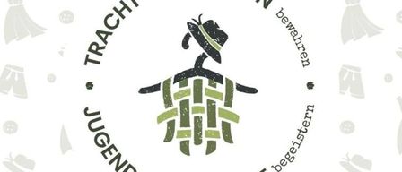 Das Bild zeigt ein kreisförmiges Design mit einer zentralen Illustration einer Figur, die einen Korb hält. Der Text um die Figur herum lautet 'TRACHT & TRADITION, JUGEND & EHRENAMT'. Unten sind Logos und Sponsoren erwähnt.