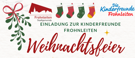 Ein Plakat für die Frohnleitener Weihnachtsfeier. Es zeigt einen Mann in Kostüm mit Trompete, Fotokabine und Efeublättern. Die Veranstaltung bietet ein kleines Geschenk für jedes Kind, Kinderanimation, Fotobox, Verpflegung und Anmeldung per WhatsApp.