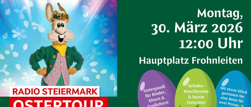 A promotional image for an Easter tour, featuring a mascot on a green background with Easter eggs and the text '30. Mai 12: Hauptplatz F' and 'Ostergaudi fur Kinder, Eltern & GroBeltern'.
