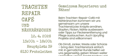 At the Trachten-Repair-Café, join us on 12.4.2026 from 1:00pm to 4:00pm. Bring your clothing for repair, including buttons, stitches, patches, and upcycling. Registration is free.