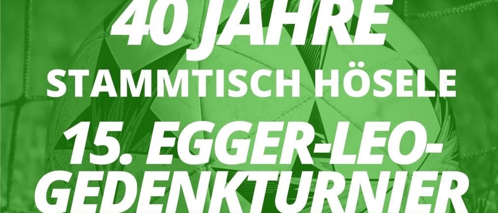 Eine Anzeige für 40 Jahre Stammtisch Hösele. Es zeigt einen Fußball und das Datum 30.05.2026. Der Ort ist Waldstadion Schloss Weyer. Die Anmeldung erfolgt bei Clemens Aufschlager.